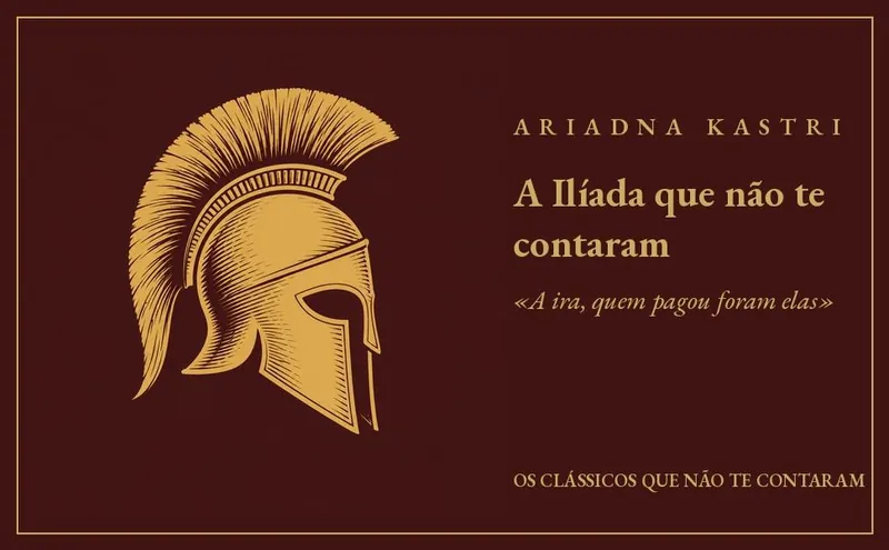 Arte de “A Ilíada que não te contaram”, de Ariadna Kastri